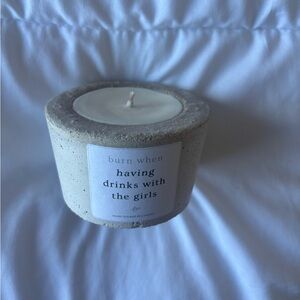 Burn When Having Drinks with the Girls Candle